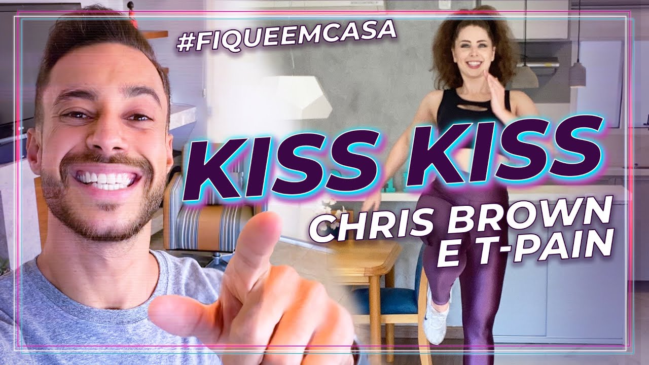 Dan&ccedil;a Fit com CHRIS BROWN | Kiss Kiss | Playdance