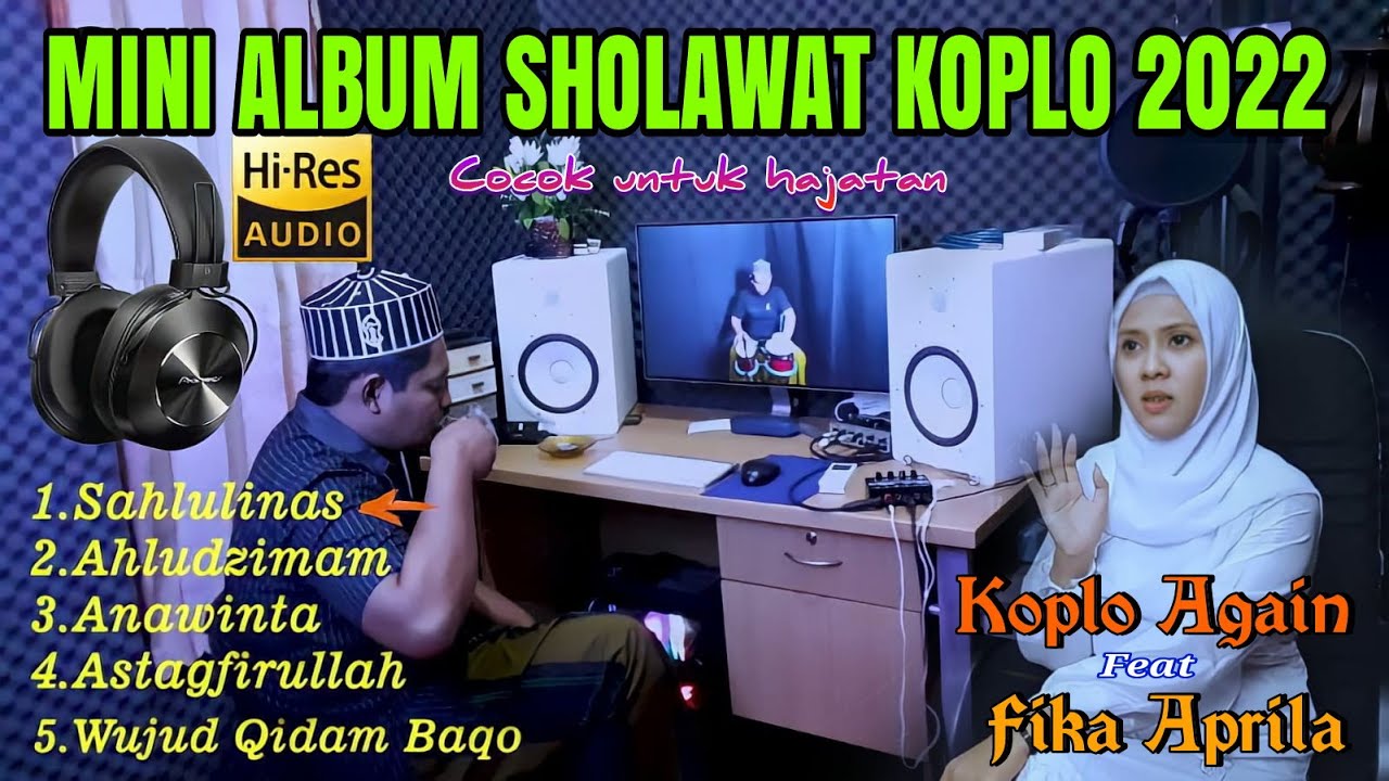 FULL ALBUM SHOLAWAT KOPLO TERBARU 2022 ( KOPLO AGAIN ) COCOK UNTUK HAJATAN