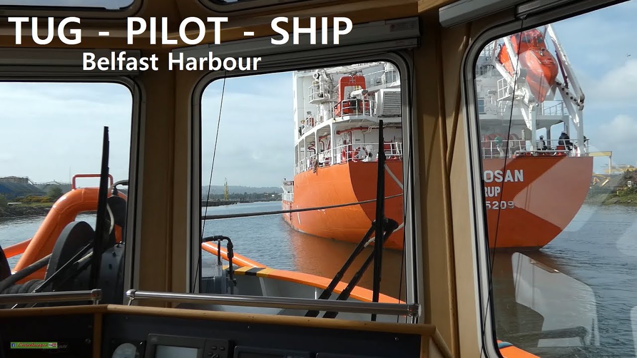 TUG - PILOT - SHIP at Belfast Harbour - (N Irish Coastal Documentary with Scenery)