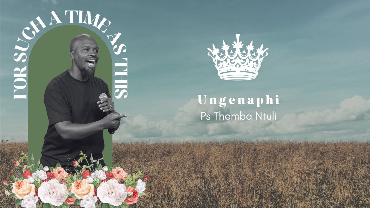 Such A Time As This // Ungenaphi // Ps Themba Ntuli