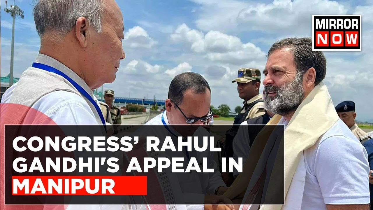Manipur Violence: Congress Leader Rahul Gandhi's Appeal In Manipur, Says 'I Am Here For Peace'