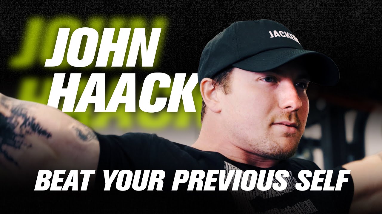POWERLIFTING LEGEND JOHN HAACK | BEAT YOUR PREVIOUS SELF | JACKED FACTORY