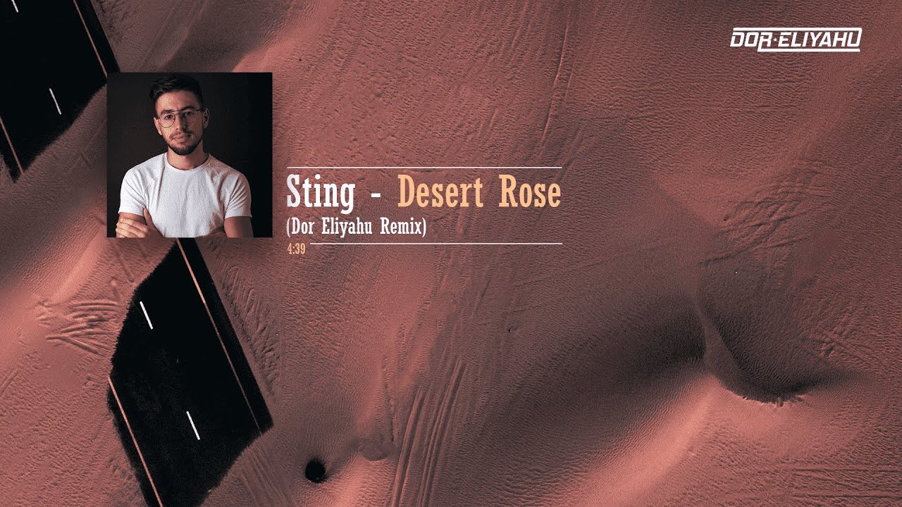 Sting - Desert Rose (Dor Eliyahu Remix)