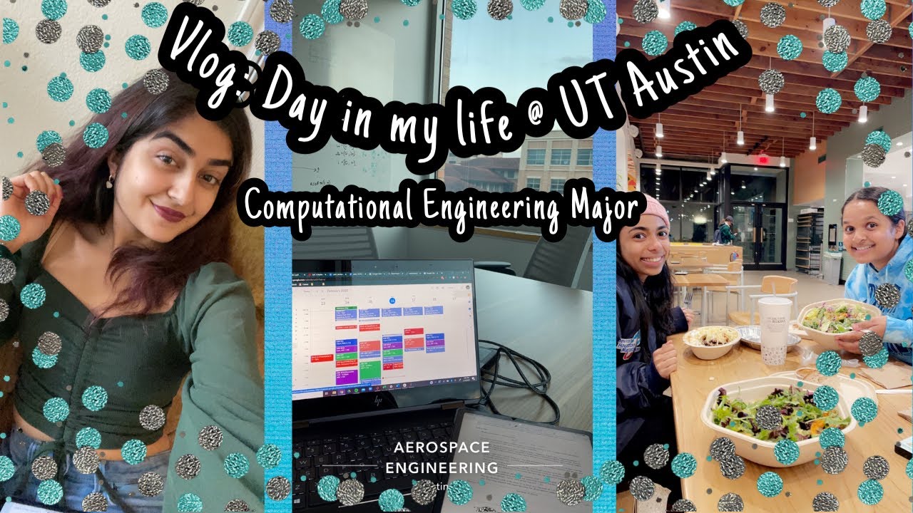 Vlog: Day In My Life ❤︎ Computational Engineering Major @ UT Austin