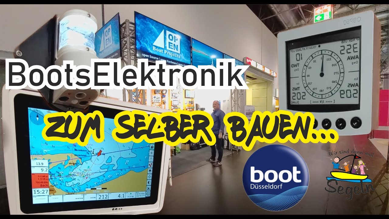 Bootselektronik zum selber bauen. Was gibt's neues auf der Boot 2023 vom Open Boat Projekt ?