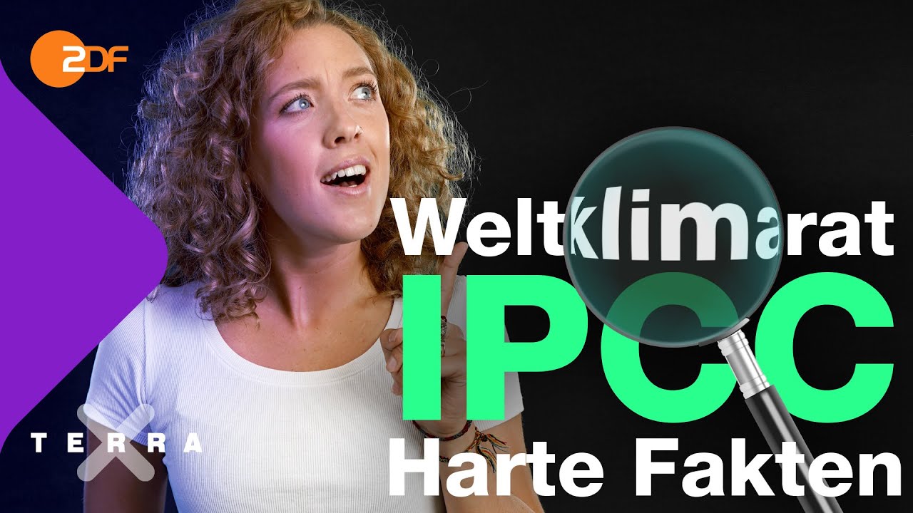 Was genau ist der IPCC (Weltklimarat) ? | Terra X plus