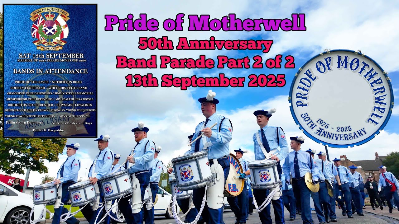Pride of Motherwell 50th Anniversary Band Parade 2 of 2