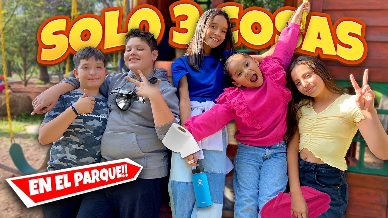 EN EL PARQUE CON SOLO 3 COSAS