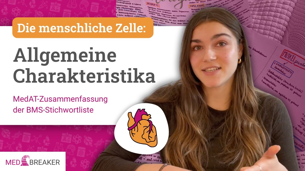 Allgemeine Charakteristika - Die menschliche Zelle | MedAT-Zusammenfassung der BMS-Stichwortliste