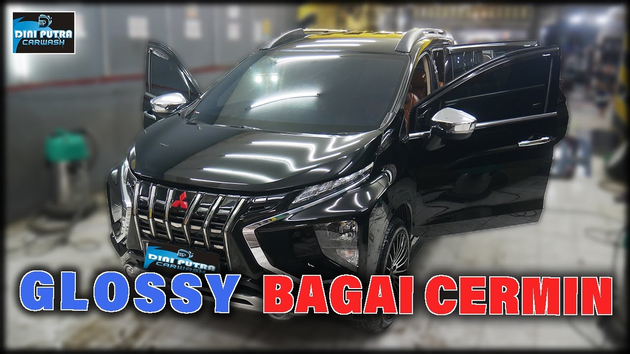 WETLOOK SETIAP HARI MITSUBISHI XPANDER FULL DETAILING