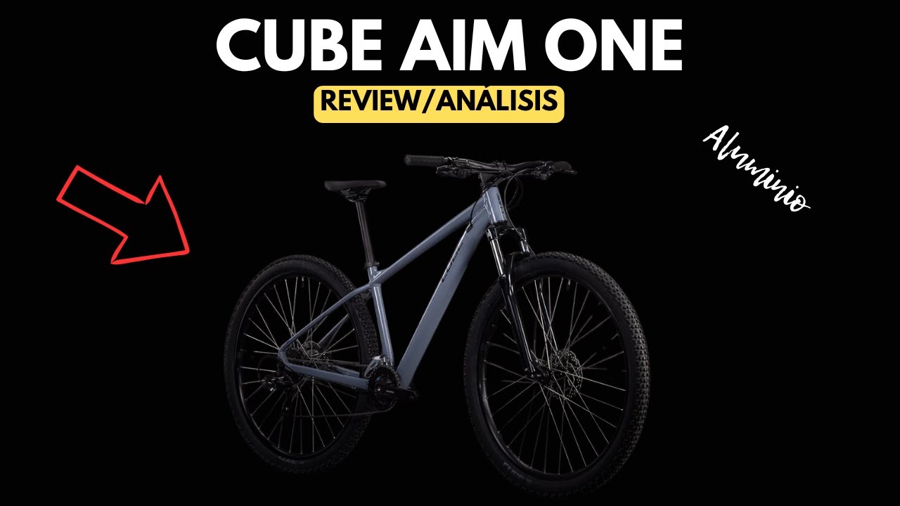 CUBE AIM ONE - La primera rígida MTB de Cube - Review/Análisis #cube #mtb