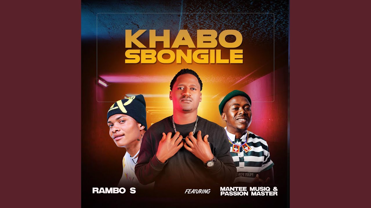 Khabo Sbongile (feat. Mantee Musiq & Passion Master)