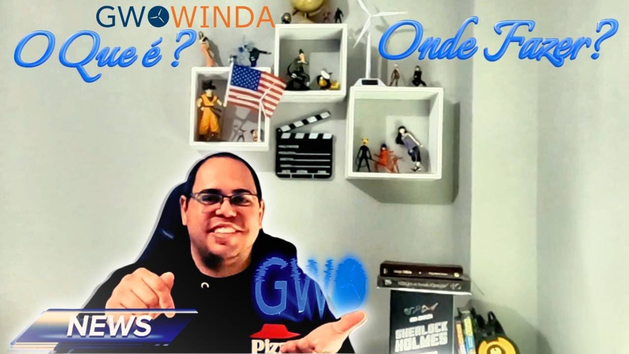 GWO O QUE É? ONDE FAZER?