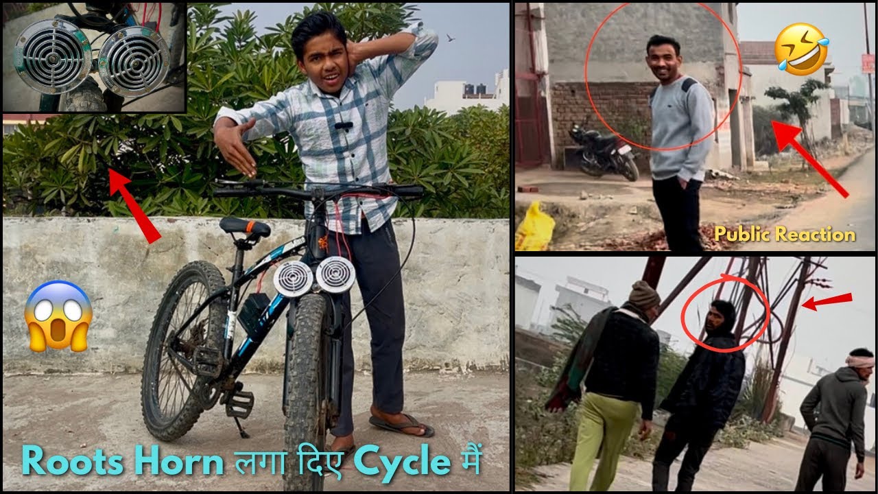 How To install Roots Horn in Cycle | Cycle मैं लगा दिए Roots Horn | Public Reactions 🤣