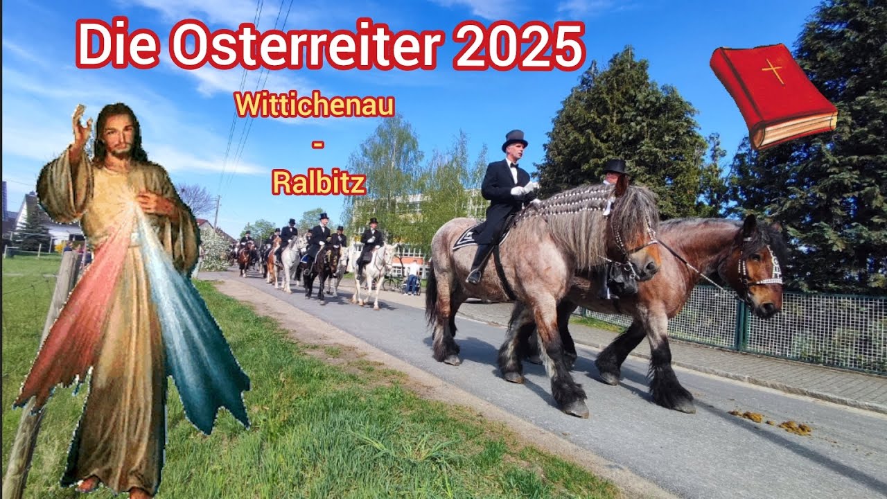 Die Osterreiter 2025 | Wittichenau - Ralbitz | Tradition im Osten