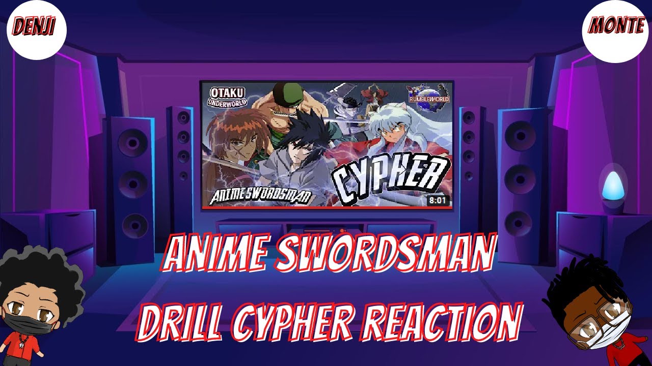 ANIME SWORDSMAN DRILL CYPHER | Otaku Underworld x Rumbleworld (REACTION)