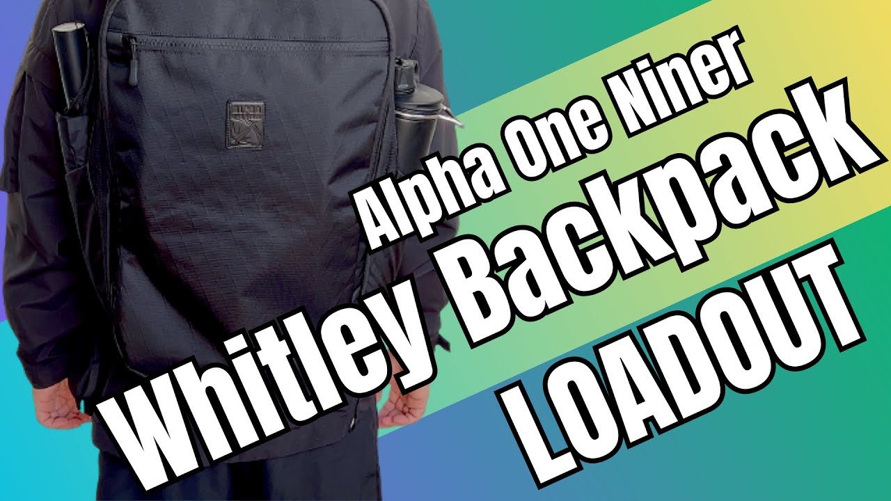 Alpha One Niner Whitley Backpack EDC LOADOUT