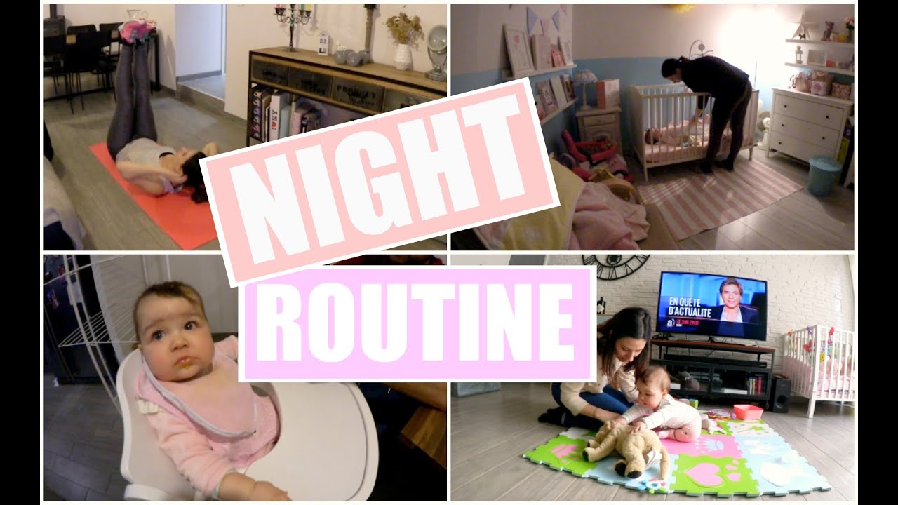 Night Routine : Les soirs de semaine