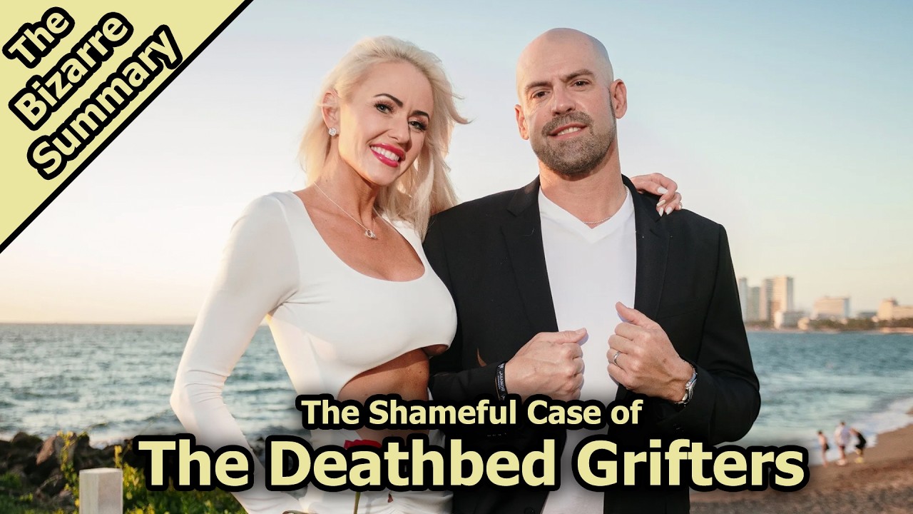The Shameful Case of the Deathbed Grifters