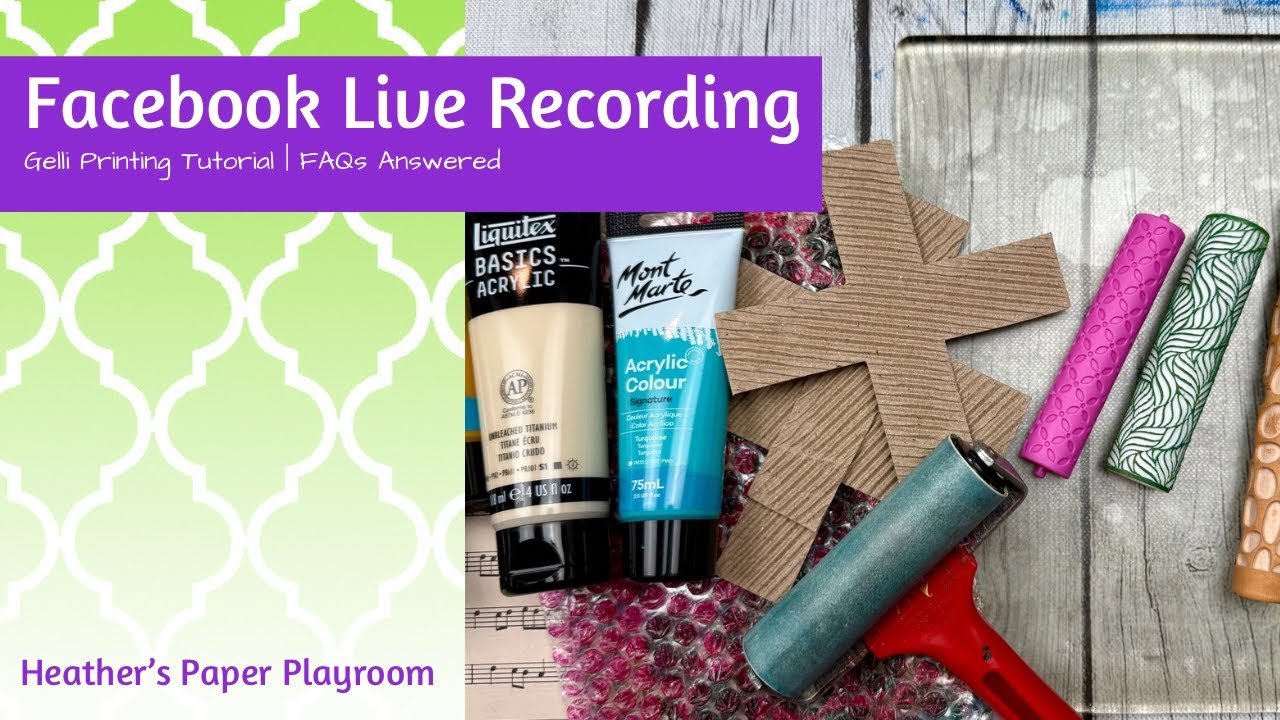 Facebook Live Recording | Gelli Printing 