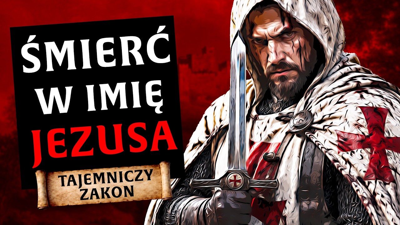 Templariusze &ndash; Od Biednych Rycerzy do Władc&oacute;w Europy