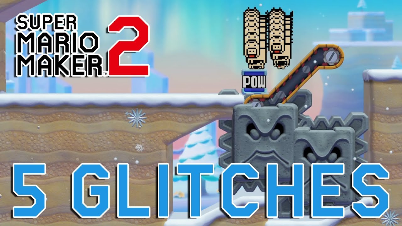 5 New Glitches in Super Mario Maker 2