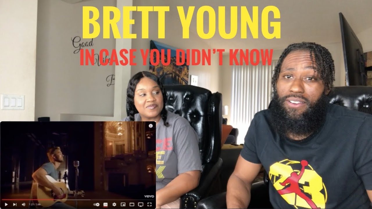 BRETT YOUNG  IN CASE YOU DIDN'T KNOW