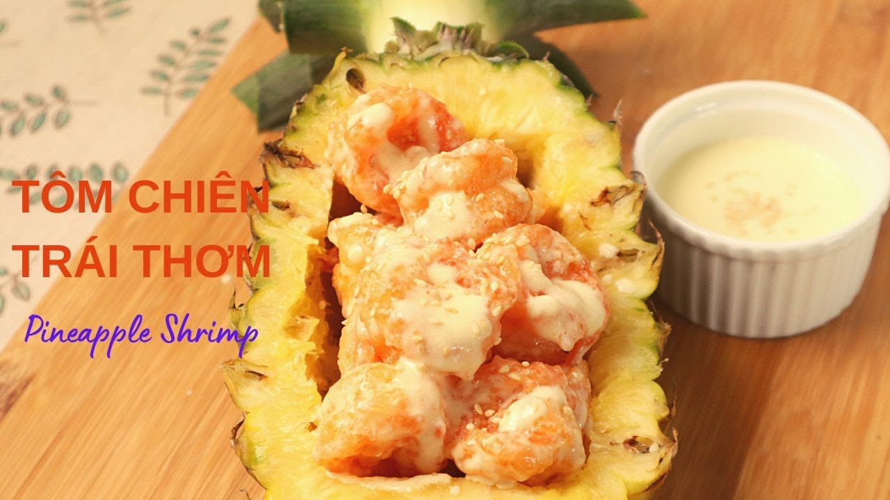 Fried Shrimp With Mayonaise Sauce | Mayonaise Shrimp| Tôm Trái Thơm| Tôm Sốt Mayonaise | Nữ Nhi Food
