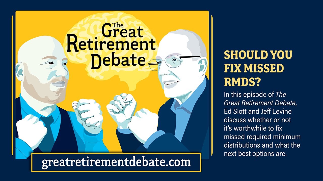 The Great Retirement Debate: S3, Ep. 3: Should You Fix Missed RMDs?