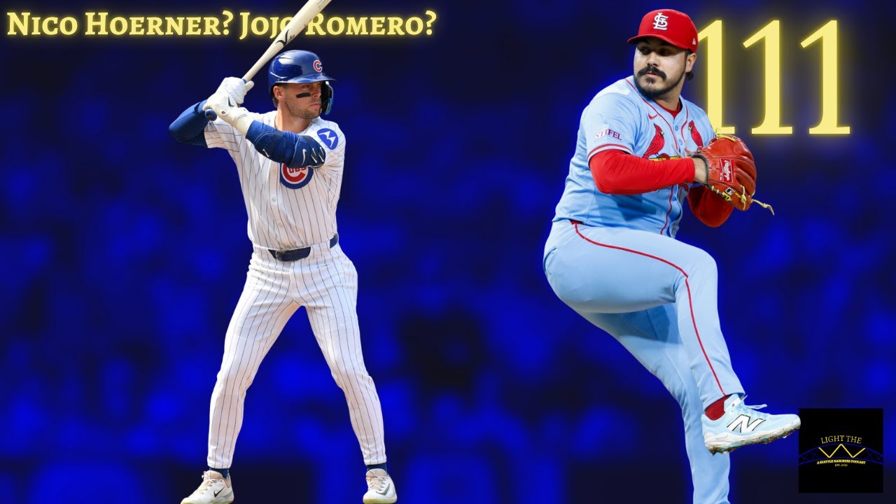 Episode 111: Could the Mariners trade for Nico Hoerner or Jojo Romero?