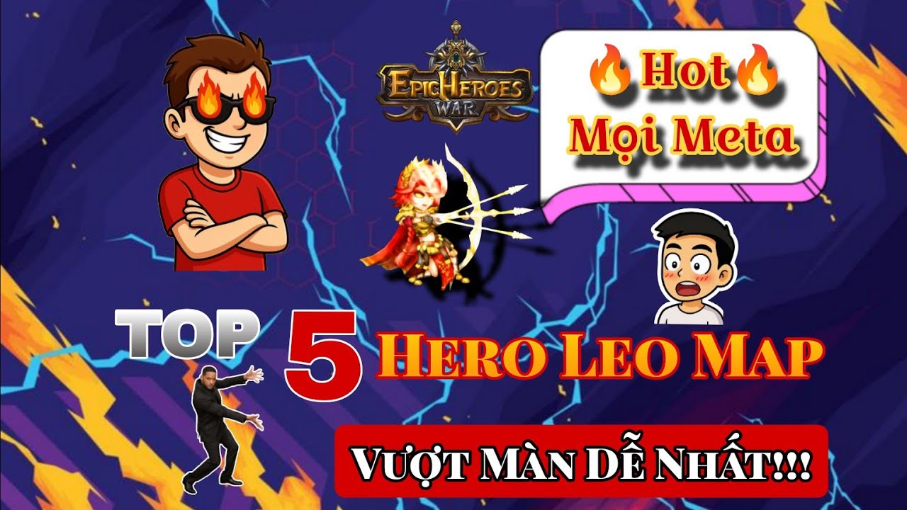 🔥Top 5 Hero Đỉnh Nhất Để Leo Map - Vượt Màn Mọi Meta🔥 | Rusman Epic 