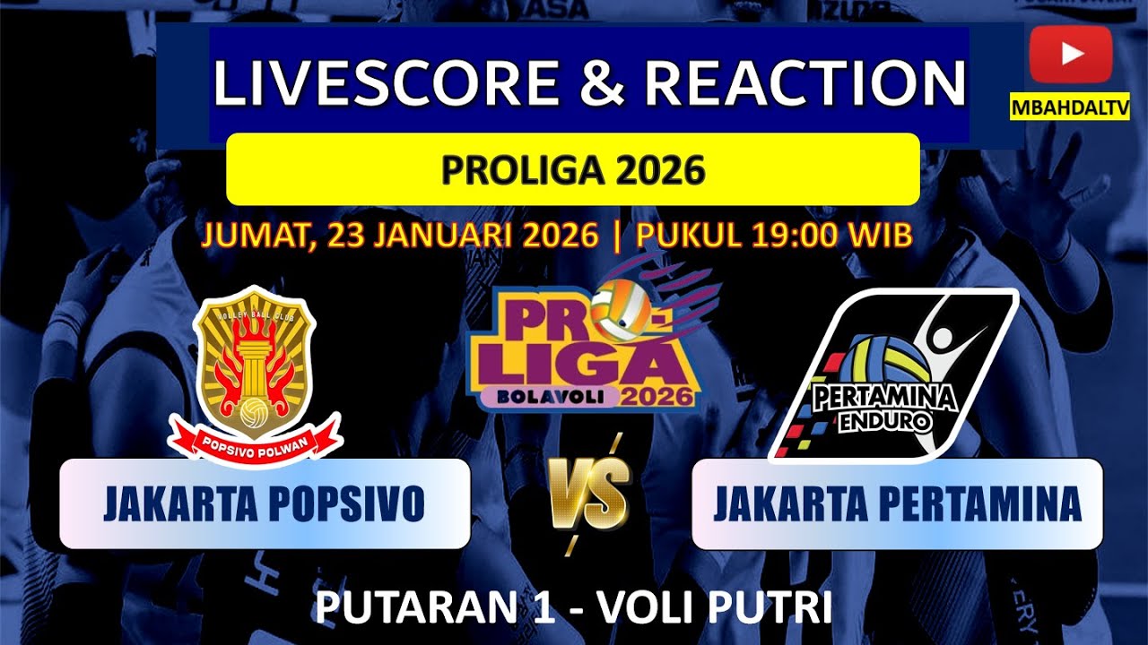 KAWAL MEGA! JAKARTA PERTAMINA ENDURO vs JAKARTA POPSIVO POLWAN - LIVE REACTION PROLIGA 2026 VOLI