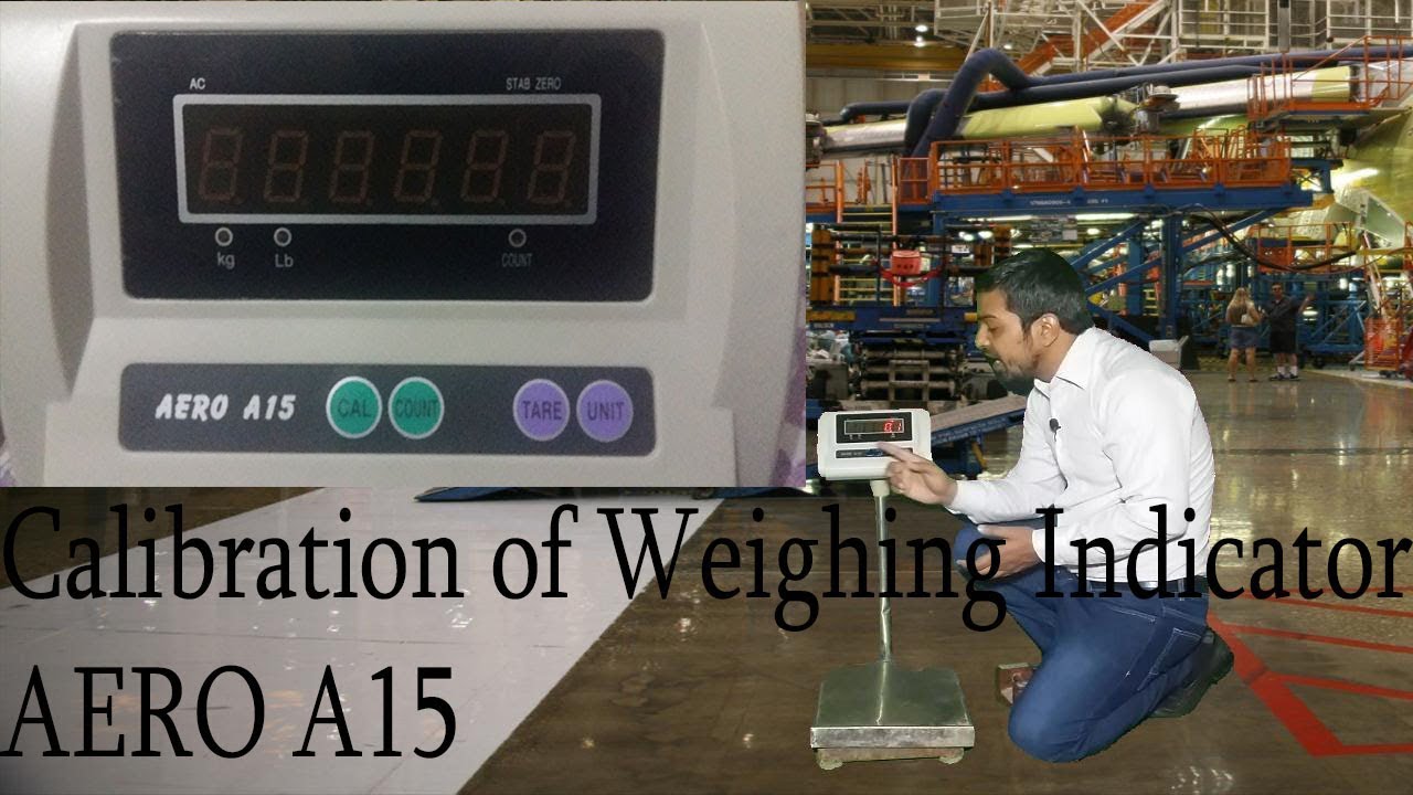 Calibration Weighing Procedure AERO A15 | Calibration | Weighing Scale | Weighing Scale Digital