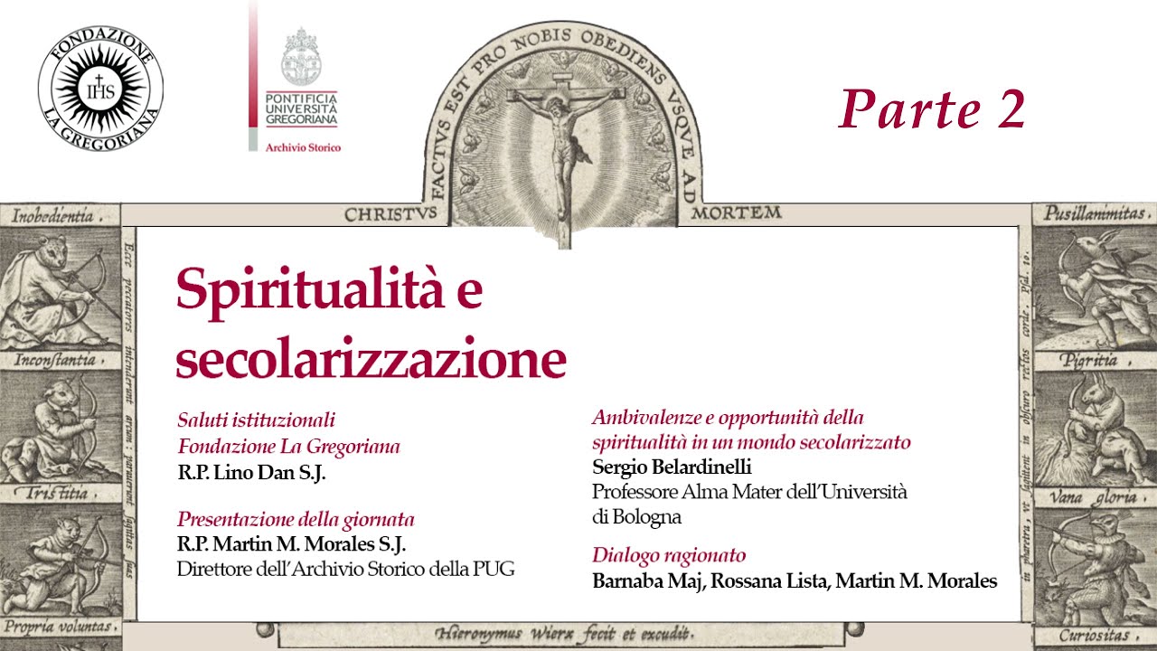 #2 Spiritualità e secolarizzazione (Barnaba Maj - Rossana Lista - Martín M. Morales, SJ)