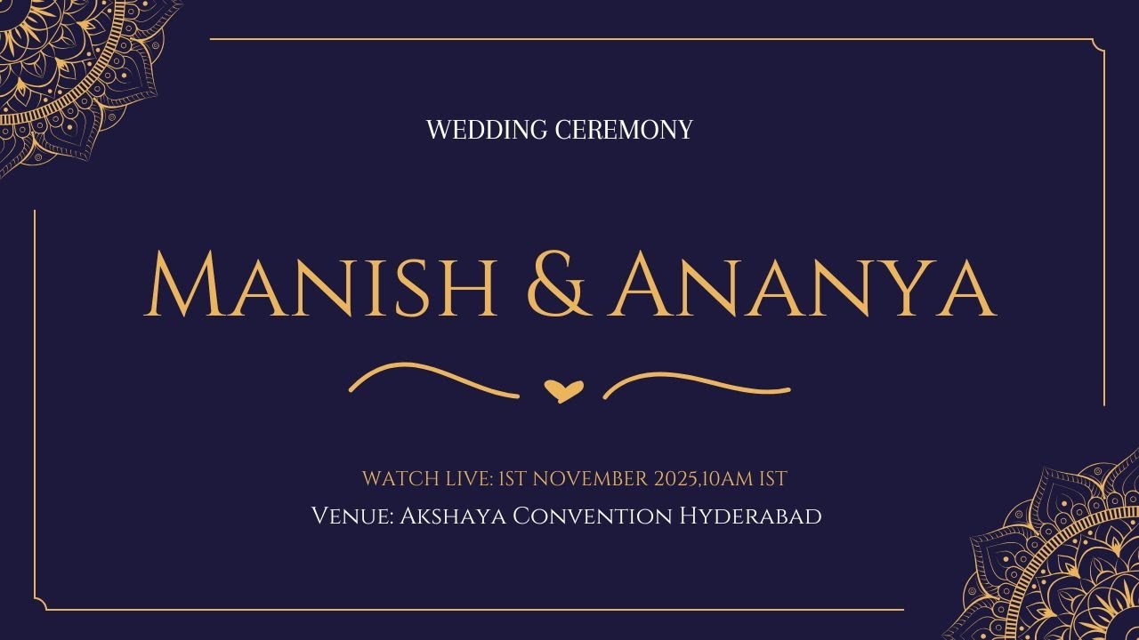 Manish Reddy & Ananya Wedding Live Streaming