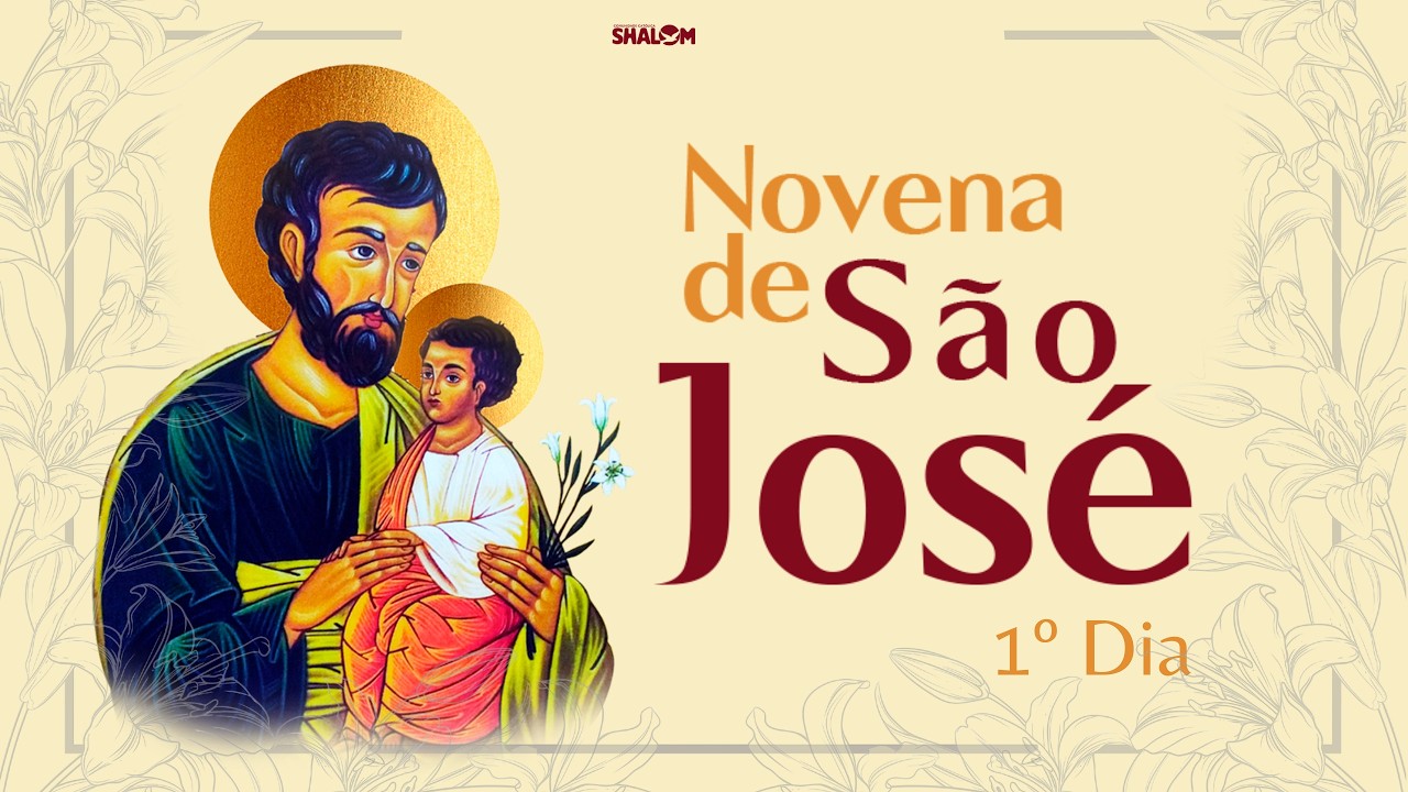 Novena de São José – Dia 1 | Providência de Deus na Família de Nazaré |  Comunidade Católica Shalom