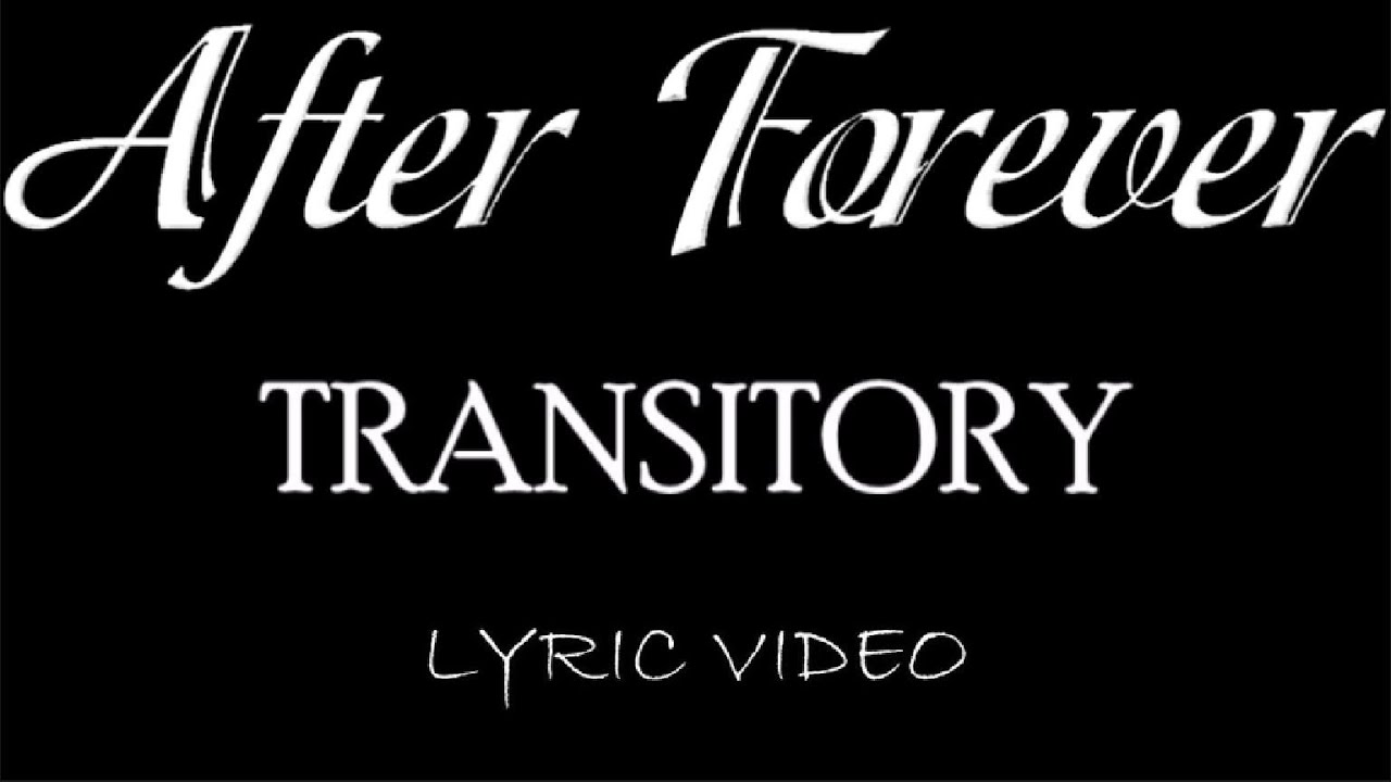 After Forever - Transitory - 2007 - Lyric Video