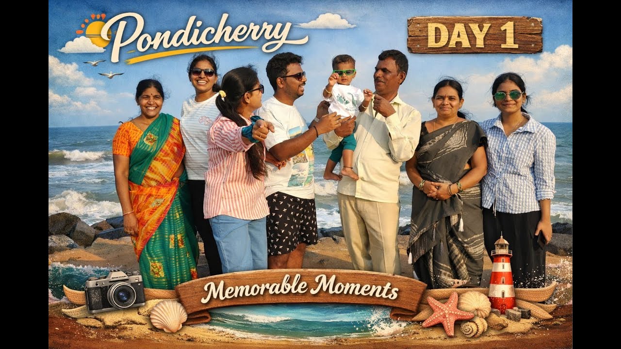 Pondicherry  Daires - Day 1 || From Kadapa to pondy with Family #pondicherry #kadapa #beach #travel 
