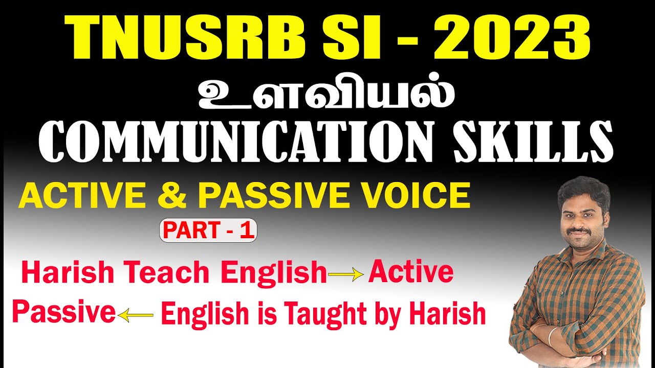 ACTIVE & PASSIVE VOICE | PART - 1 உளவியல் COMMUNICATION SKILLS
