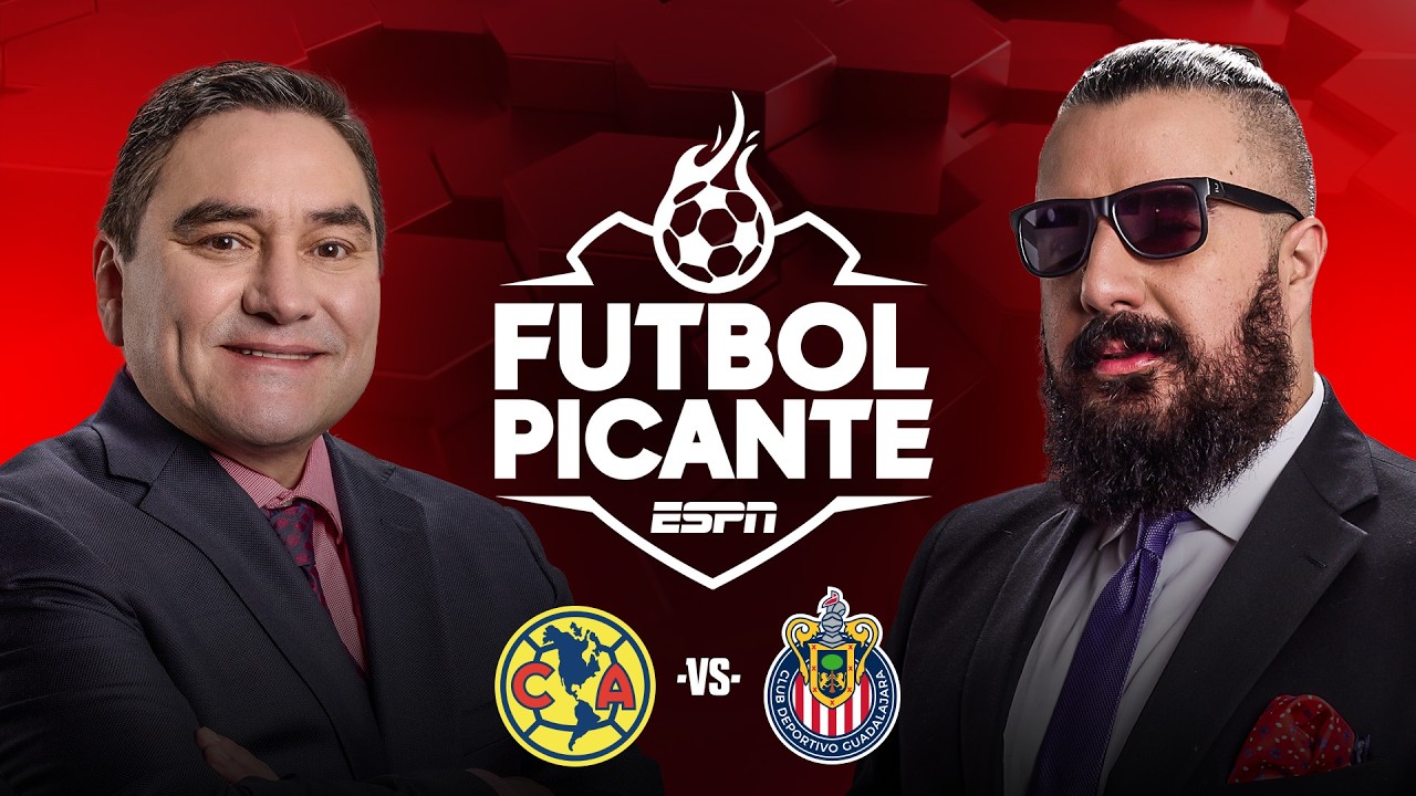 AM&Eacute;RICA rescata empate con golazo ante CHIVAS y enciende la pol&eacute;mica | Futbol Picante completo