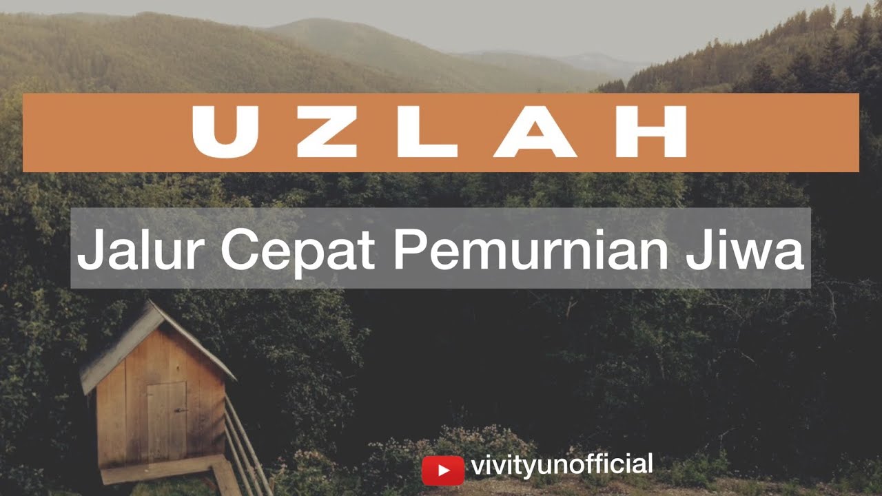 UZLAH : JALUR CEPAT PEMURNIAN JIWA ✅ - #vy7