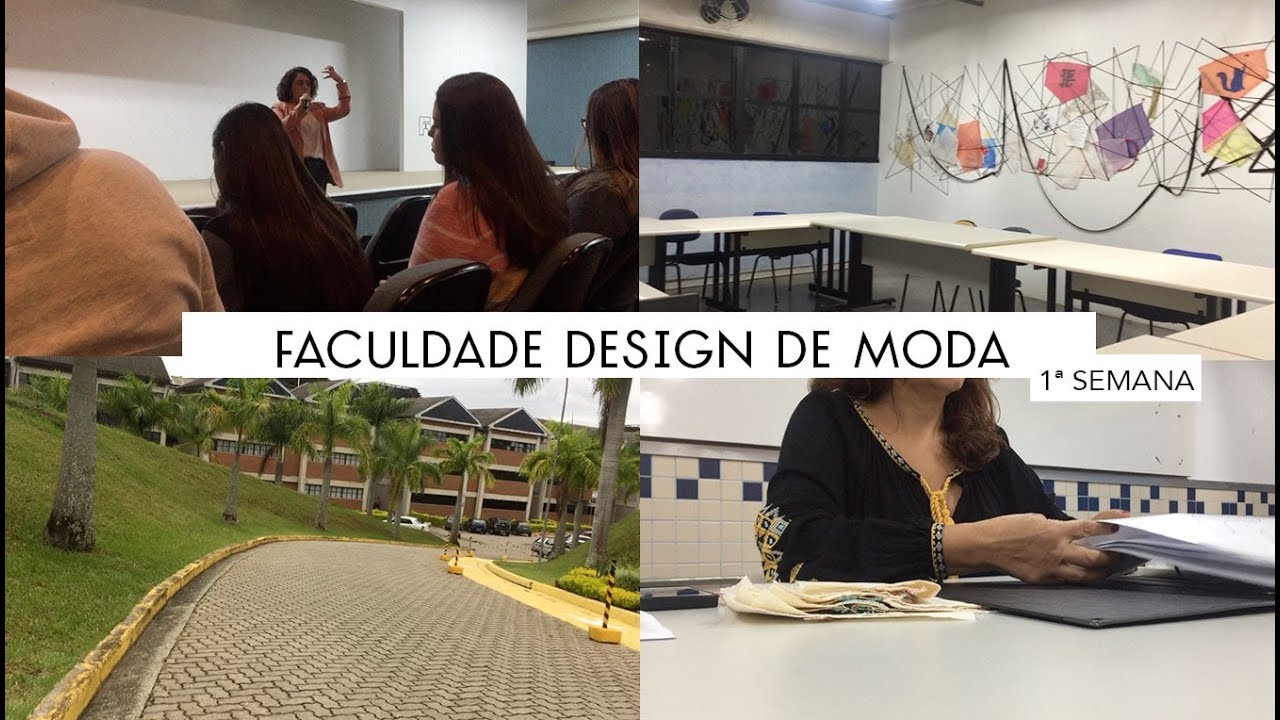 FACULDADE DESIGN DE MODA - VLOG 1&ordf; SEMANA || UNIVAP