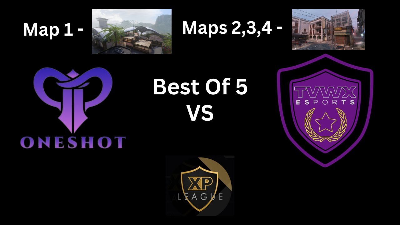 OneShot Vs TVWX Best of 5 XP League Match Div 6.5