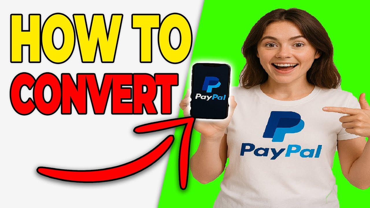 How to Convert Personal PayPal to Business Account in 2026
