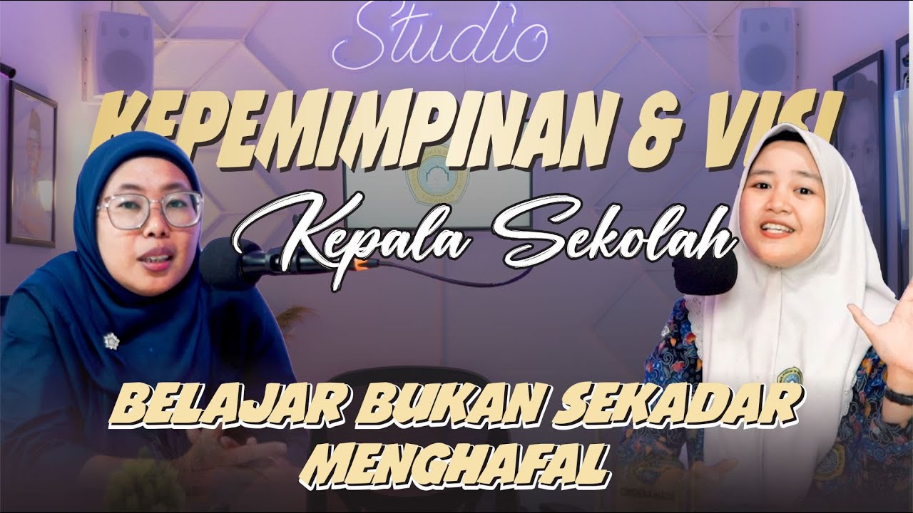 kepemimpinan & Visi Kepala Sekolah. ...... (PODCAST SMEKWAHADA)