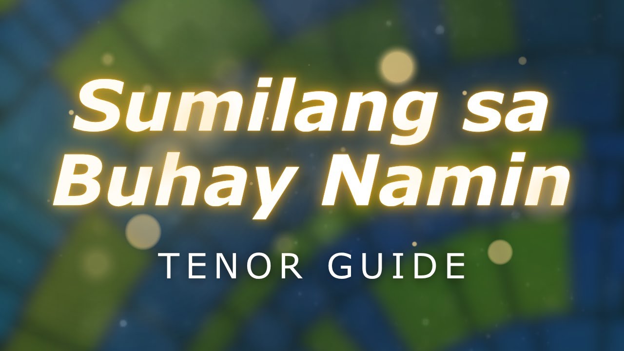 Sumilang Sa Buhay Namin - TENOR Voice Guide | Hangad Music Ministry