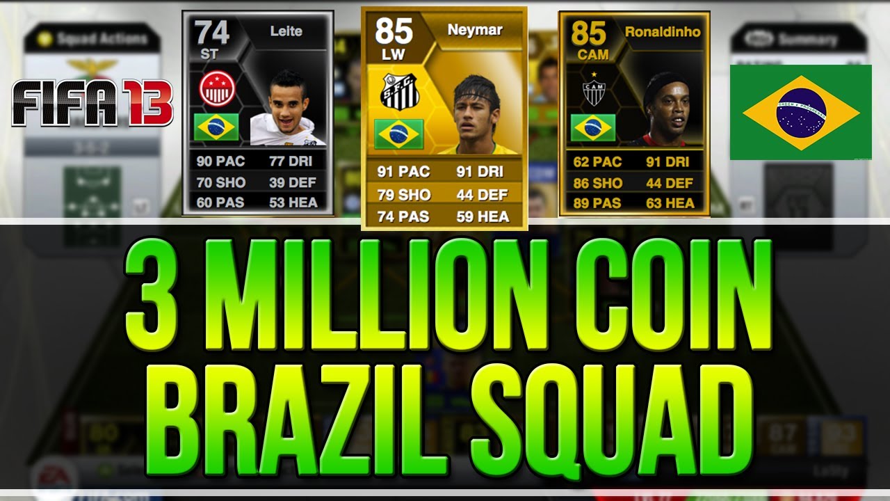 FIFA 13 Ultimate Team - My Favourite...BRAZIL TEAM! 3 MILLION COIN SQUAD BUILDER!