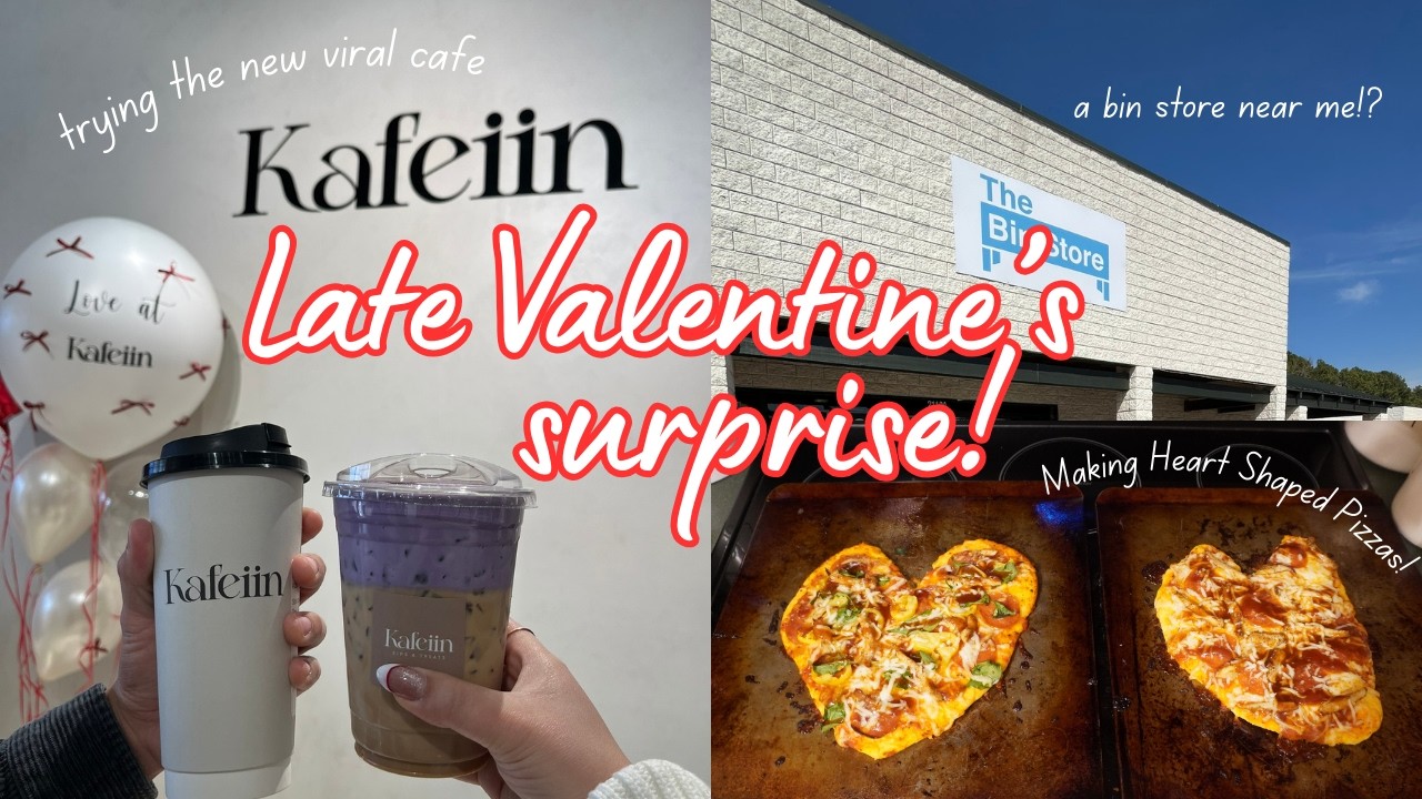 Valentine's vlog | Late update