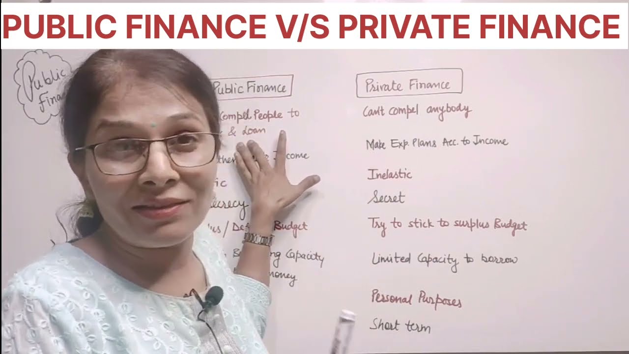 PUBLIC FINANCE & PRIVATE FINANCE | SIMILARITIES & DISSIMILARITIES | EKM |