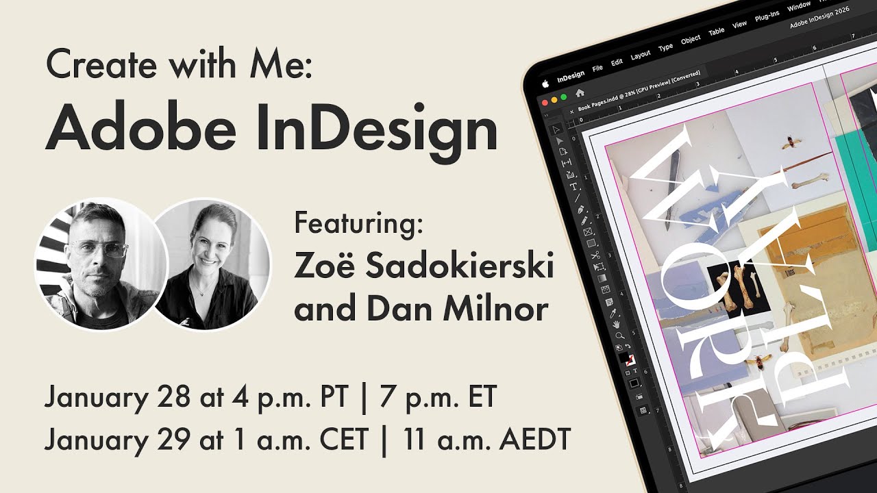 Create with Me: InDesign | Book Design with Zoë Sadokierski & Dan Milnor